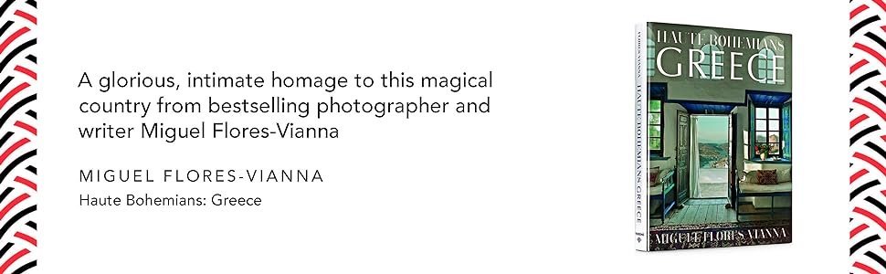 Book cover of 'Haute Bohemians: Greece' by Miguel Flores-Vianna with text about the book.