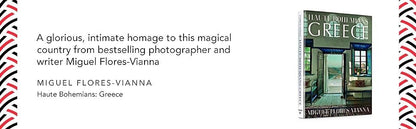 Book cover of 'Haute Bohemians: Greece' by Miguel Flores-Vianna with text about the book.